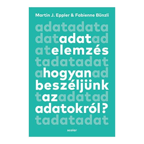 Adatelemzés - Hogyan beszéljünk az adatokról?