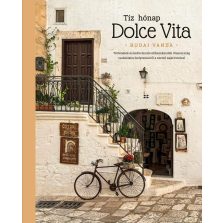Tíz hónap Dolce Vita