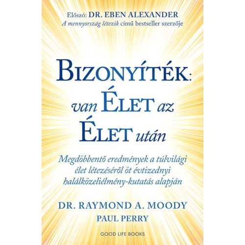 Bizonyíték: van élet az élet után