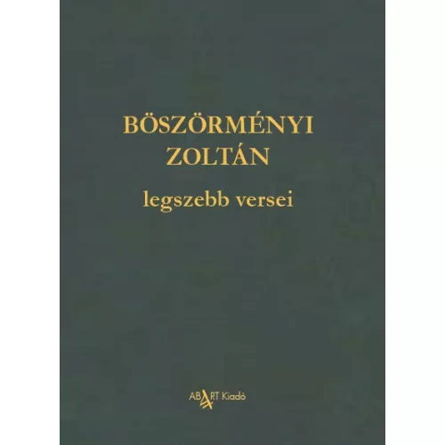 Böszörményi Zoltán legszebb versei