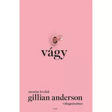 Vágy – Anonim levelek Gillian Anderson válogatásában