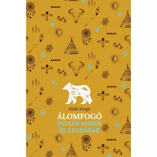 Álomfogó – Indián mesék és legendák
