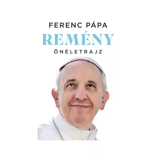 Remény – Önéletrajz