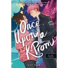 Once Upon a K-Prom - Álmodtam egy bálról