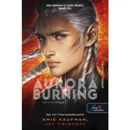 Aurora Burning - Aurora lángja (Aurora-ciklus 2.)