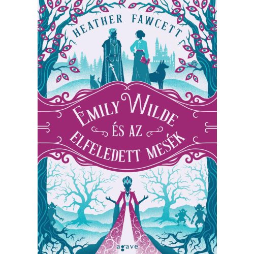 Emily Wilde és az elfeledett mesék