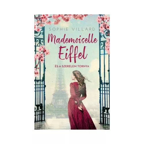 Mademoiselle Eiffel és a szerelem tornya