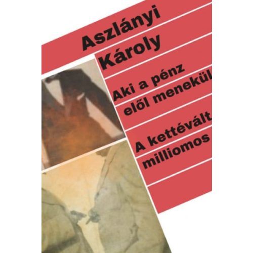 Aki a pénz elől menekül / A kettévált milliomos