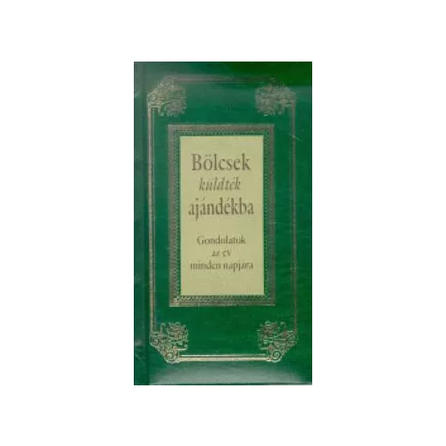 Bölcsek küldték ajándékba