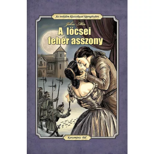 A lőcsei fehér asszony (fekete-fehér képregény)