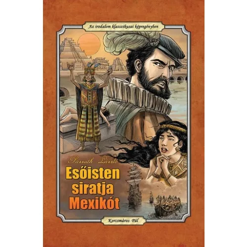 Esőisten siratja Mexikót (fekete-fehér képregény)