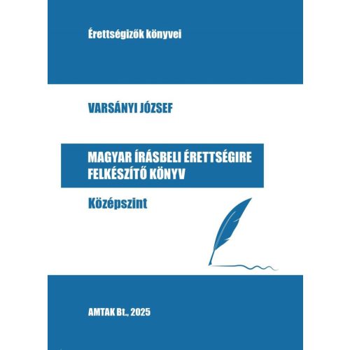 Magyar írásbeli érettségire felkészítő könyv - Középszint