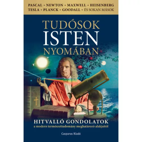Tudósok Isten nyomában