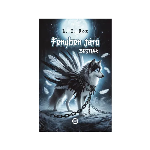 Fényben Járó Bestiák I.