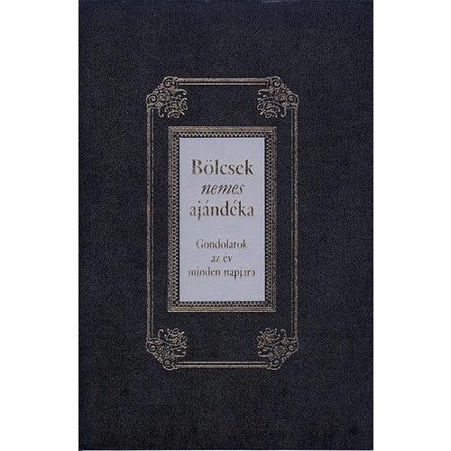 Bölcsek nemes ajándéka