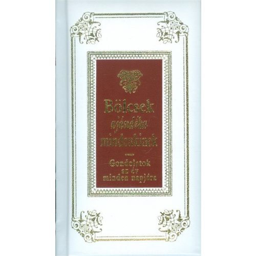 Bölcsek ajándéka mindenkinek