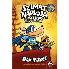 Szimat naplója - A csetepaté hívó szava