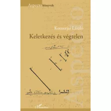 Keletkezés és végtelen