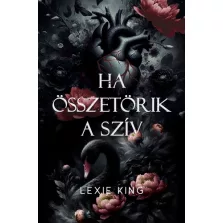   Ha összetörik a szív - Fekete szív 1. - Éldekorált kiadás