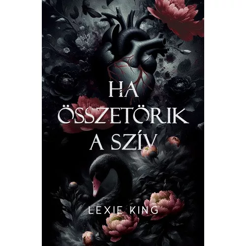 Ha összetörik a szív - Fekete szív 1. - Éldekorált kiadás