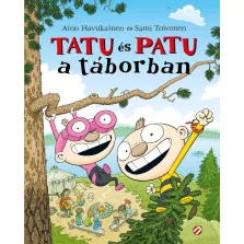 Tatu és Patu a táborban
