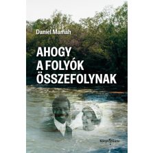 Ahogy a folyók összefolynak