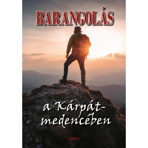 Barangolás a Kárpát-medencében