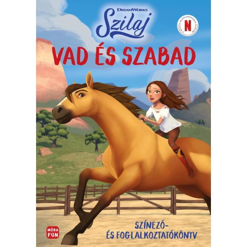 Szilaj. Vad és szabad