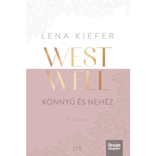 Westwell - Könnyű és nehéz