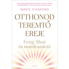 Otthonod teremtő ereje