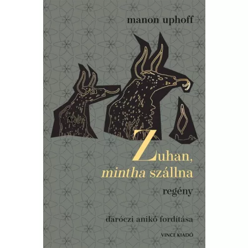 Zuhan, mintha szállna