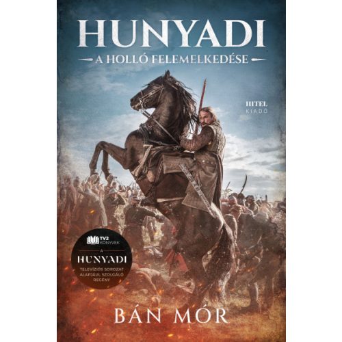 Hunyadi - A holló felemelkedése