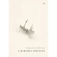A maradás szégyene. Új versek, 2018–2025