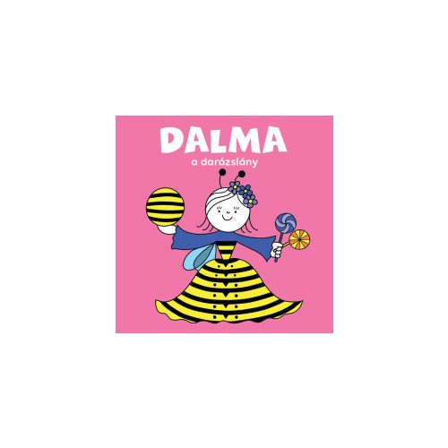 Dalma, a darázslány