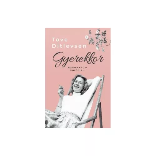 Gyerekkor - Koppenhága-trilógia I.