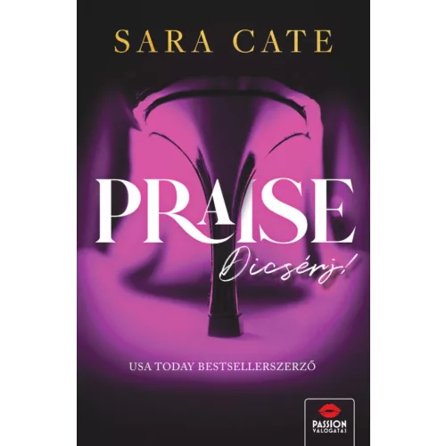 Praise - Dícsérj