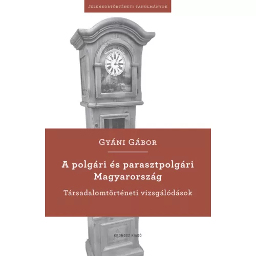 A polgári és parasztpolgári Magyarország