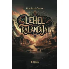Lehel kalandjai