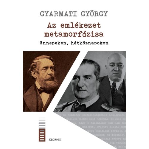 Az emlékezet metamorfózisa ünnepeken, hétköznapokon