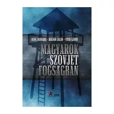 Magyarok szovjet fogságban