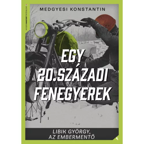 Egy 20. századi fenegyerek