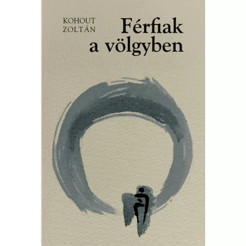 Férfiak a völgyben | A meglepetés