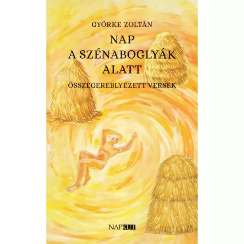 Nap a szénaboglyák alatt