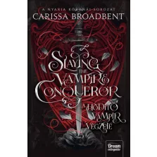   Slaying the Vampire Conqueror - A hódító vámpír végzete - Éldekorált kiadás