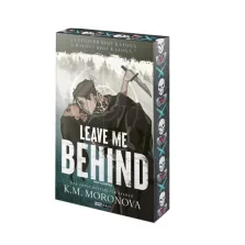 Leave Me Behind - Hagyj hátra - Éldekorált kiadás