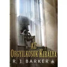   Az orgyilkosok királya - A megsebzett birodalom-trilógia III.