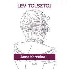 Anna Karenina I-II. (keménytáblás)