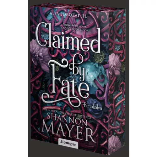 Claimed by Fate - Birtokolva - Éldekorált kiadás