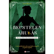 Becstelen árulás - Beatrice Hyde-Clare esetei 3.