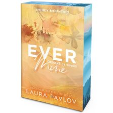 Ever Mine – Örökké az enyém - Éldekorált kiadás